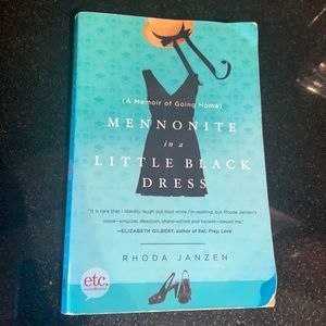 “Mennonite in a Little Black Dress” -Rhoda Jansen